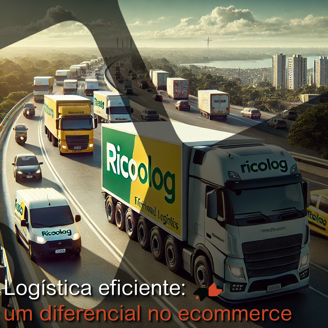 Logística eficiente: um diferencial no ecommerce