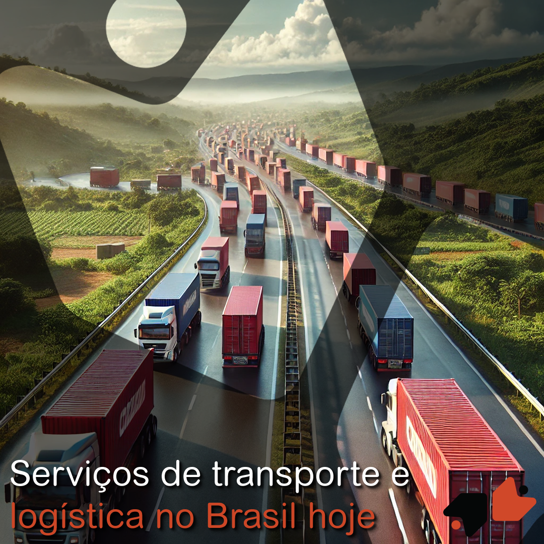 Serviços de transporte e logística no Brasil hoje