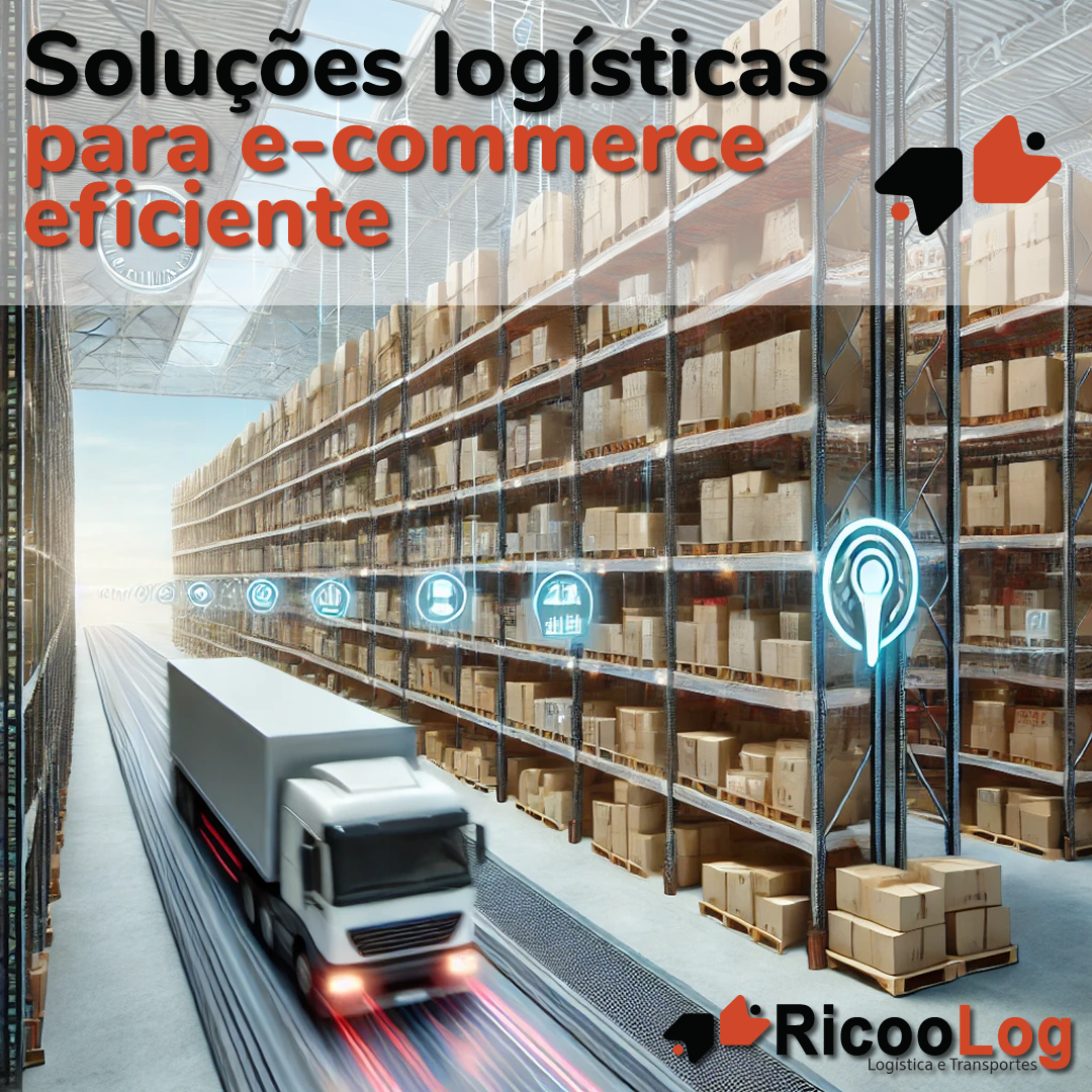 Soluções logísticas para e-commerce eficiente