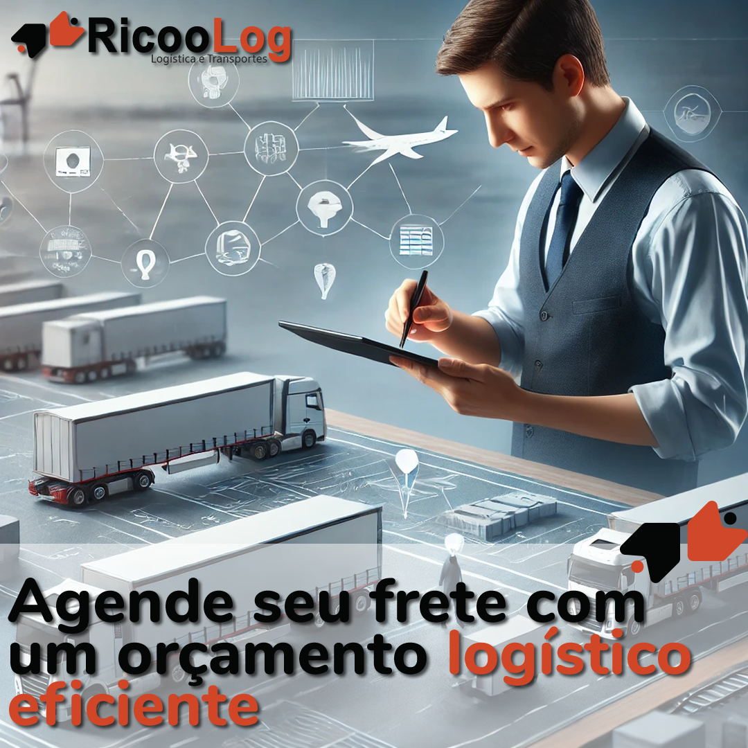 Agende seu frete com um orçamento logístico eficiente
