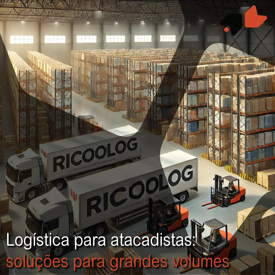Logística para atacadistas: soluções para grandes volumes