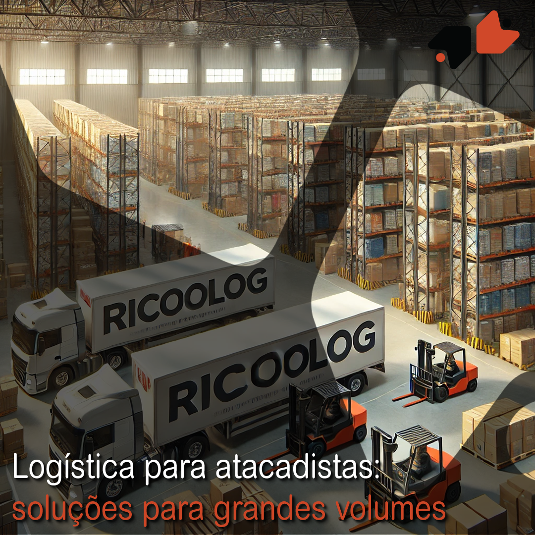 Logística para atacadistas: soluções para grandes volumes
