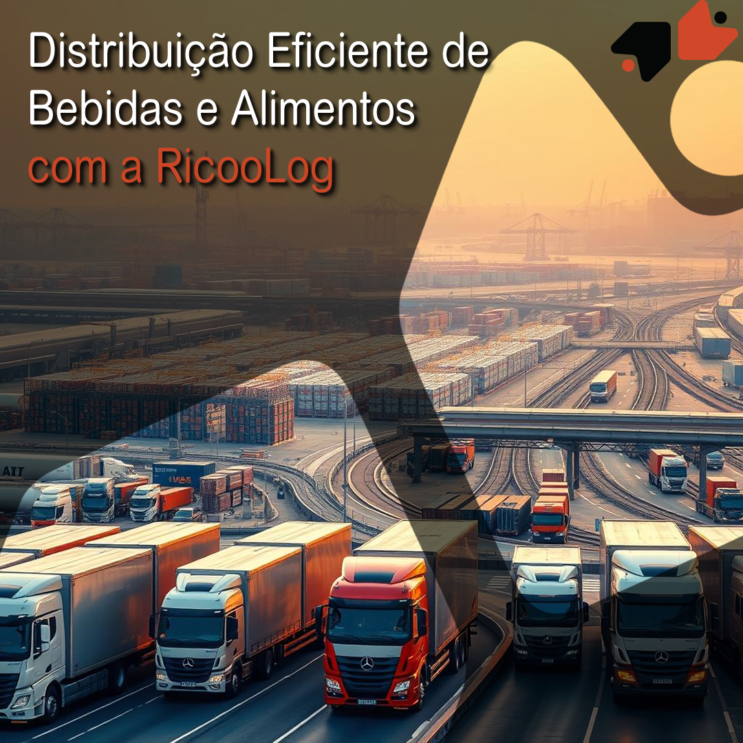 Distribuição Eficiente de Bebidas e Alimentos com a RicooLog