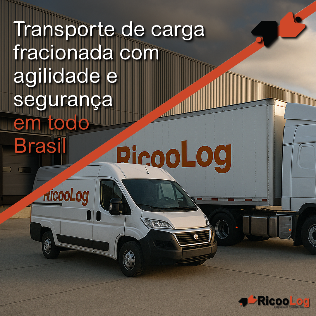 Transporte de carga fracionada com agilidade e segurança em todo Brasil