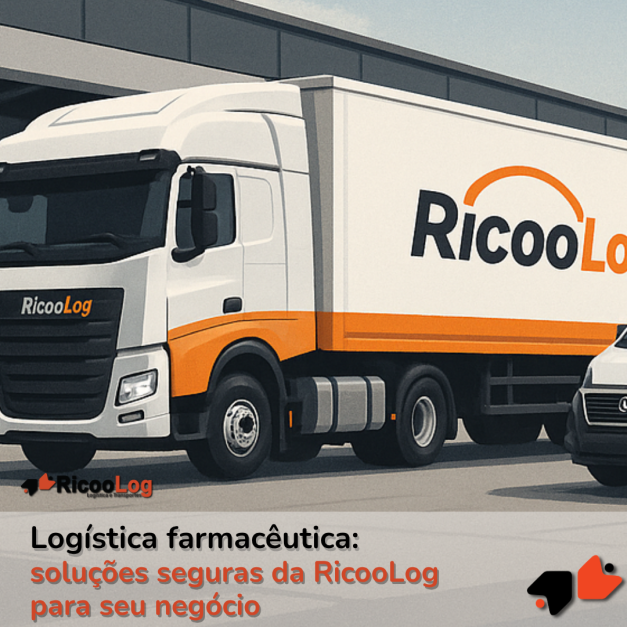 Logística farmacêutica: soluções seguras da RicooLog para seu negócio