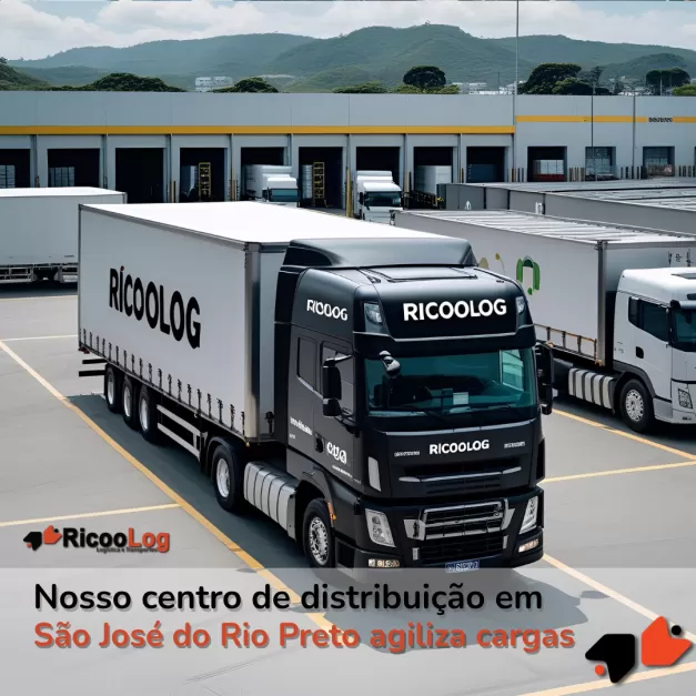 Nosso centro de distribuição em São José do Rio Preto agiliza cargas