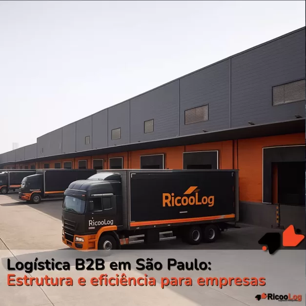 Logística B2B em São Paulo: estrutura e eficiência para empresas
