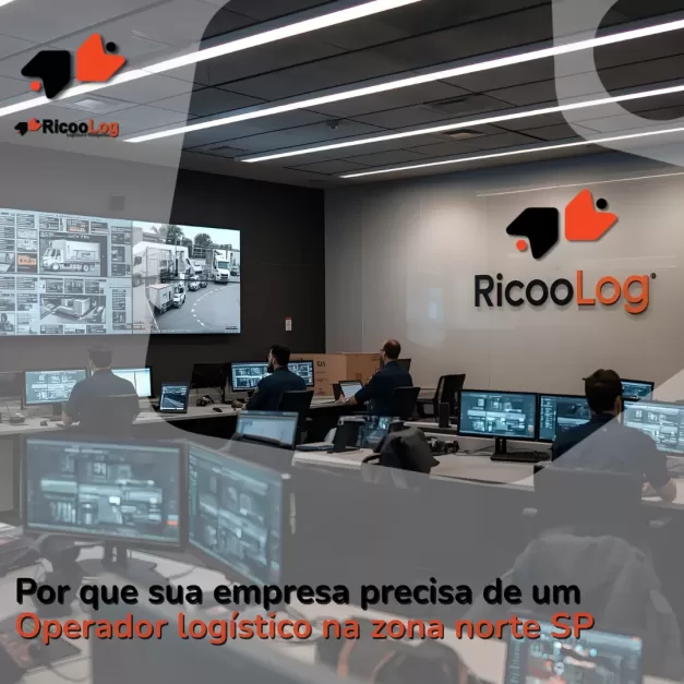 Por que sua empresa precisa de um operador logístico na zona norte SP