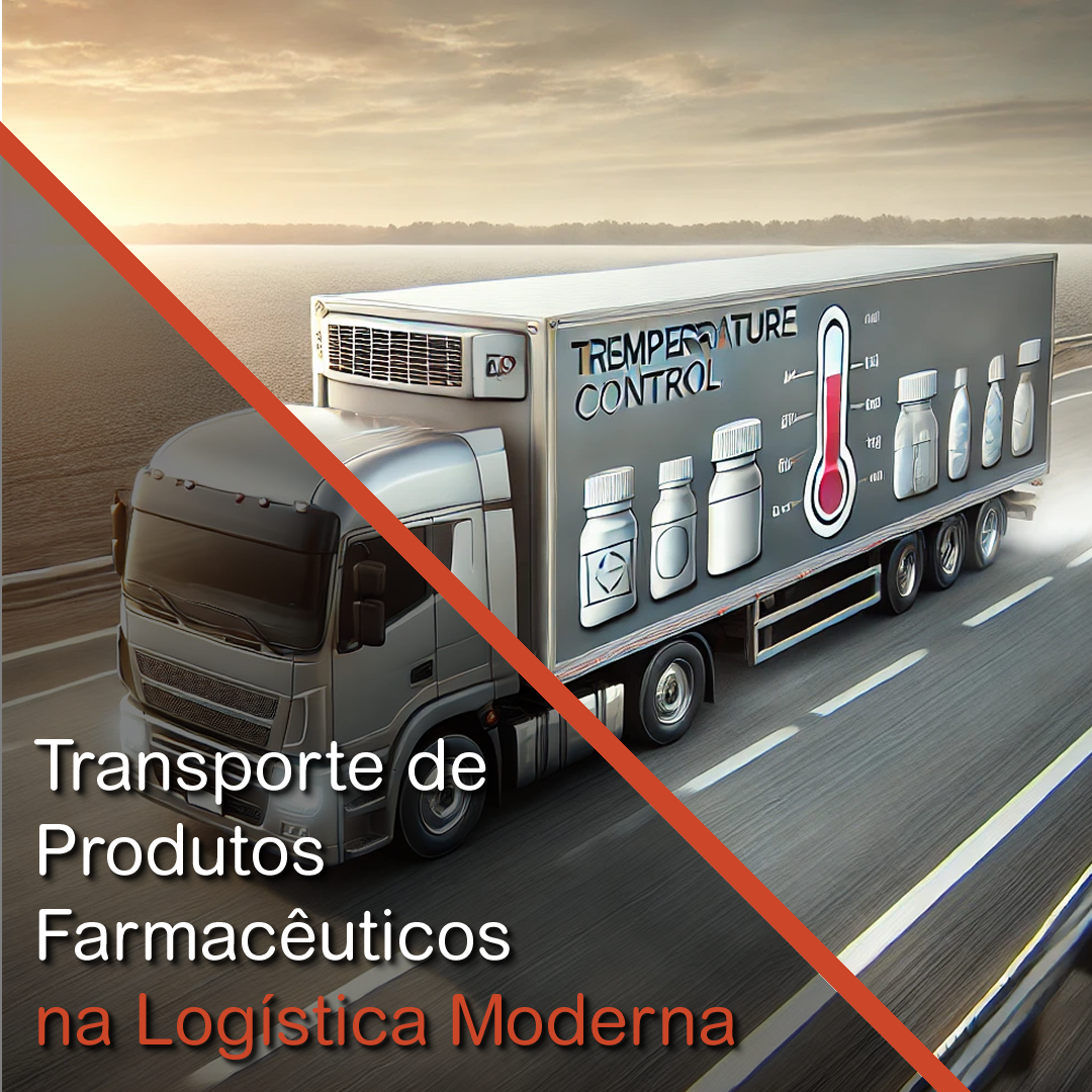 A Importância do Transporte de Produtos Farmacêuticos na Logística Moderna