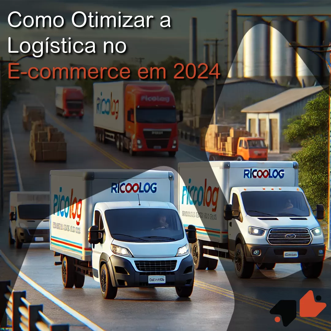 Como Otimizar a Logística no E-commerce em 2024