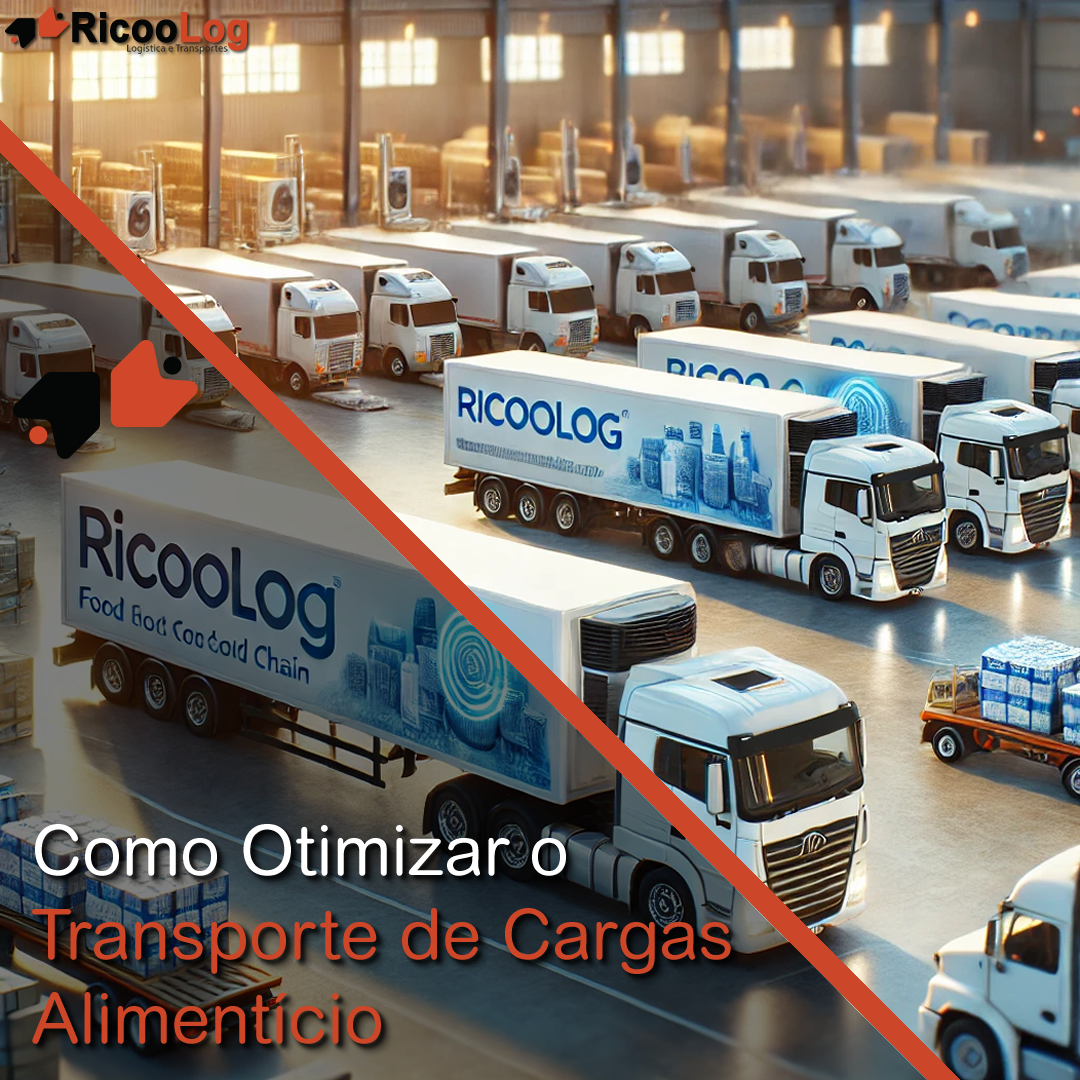 Como Otimizar o Transporte de Cargas Alimentício