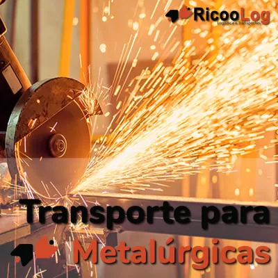 Transporte de Cargas Transporte para Metalúrgicas